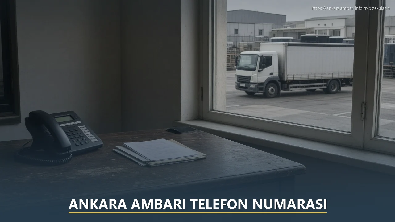 Ankara Ambarı Telefon Numarası